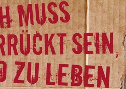 Ich muss verrückt sein so zu leben
